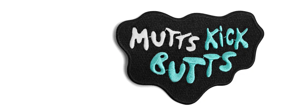 Mutts Kick Butts | Patch - Image 6